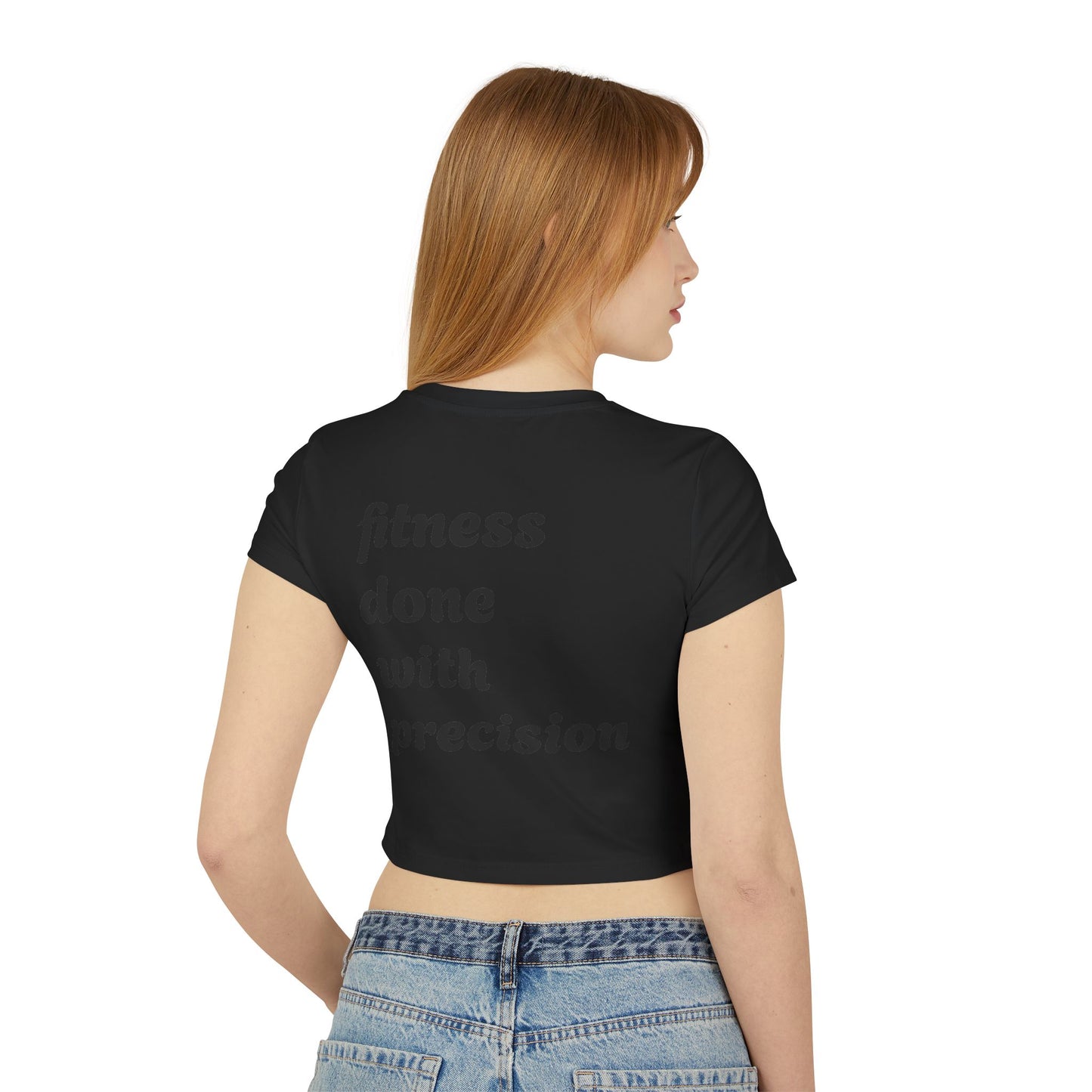 Women's Baby Tee - Fitness Done with Precision - Casual & Trendy Workout Top